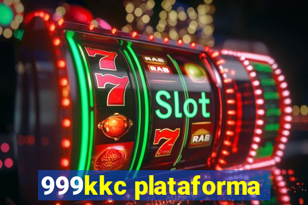 999kkc plataforma